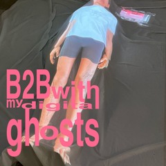 B2B with my digital ghosts