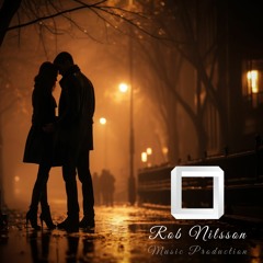 Rob Nilsson - Tell Me If You Love Me (Original Song)