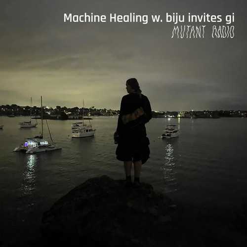 Machine Healing w. biju invites gi [15.04.25]