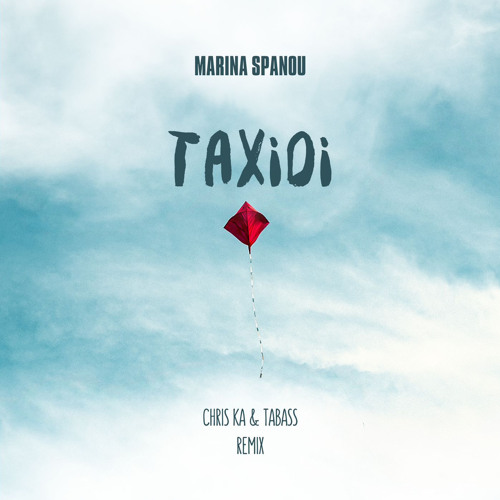 Taxidi (Chris KA & Tabass Remix)