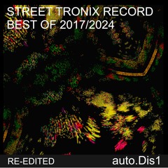 Street TroniX Record Best of 2017/2024#Auto Discographie.1 By Dope Your Baas [Listen Choose Sing]