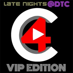 Late Nights @DTC VIPMIX