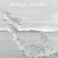 Ævigir Slættir