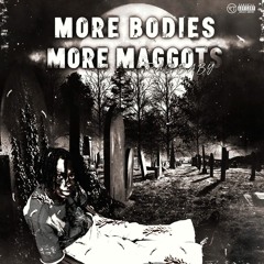Dead Bodies And More Maggots
