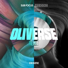 Desire (Oliverse Remix )