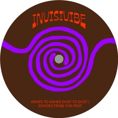 INVSVB_002 (Ashes to Ashes Dust to Dust / Echoes From the Past)