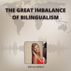 The Great Imbalance of Bilingualism