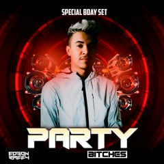 Dj Edson Razzy - Party Bitches 'Special BDAY #SetMix