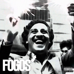FOGOS (prod.@Redfacebaby32)
