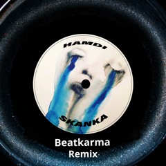 Hamdi - Skanka (Beatkarma Remix)