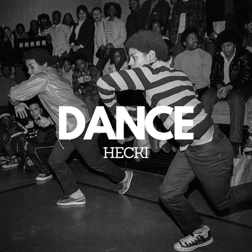 Stream Dance by Hecki | Listen online for free on SoundCloud