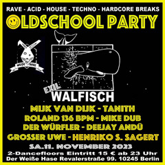 Walfisch Exil / Oldschool Party - Henriko S. Sagert @ Der Weiße Hase