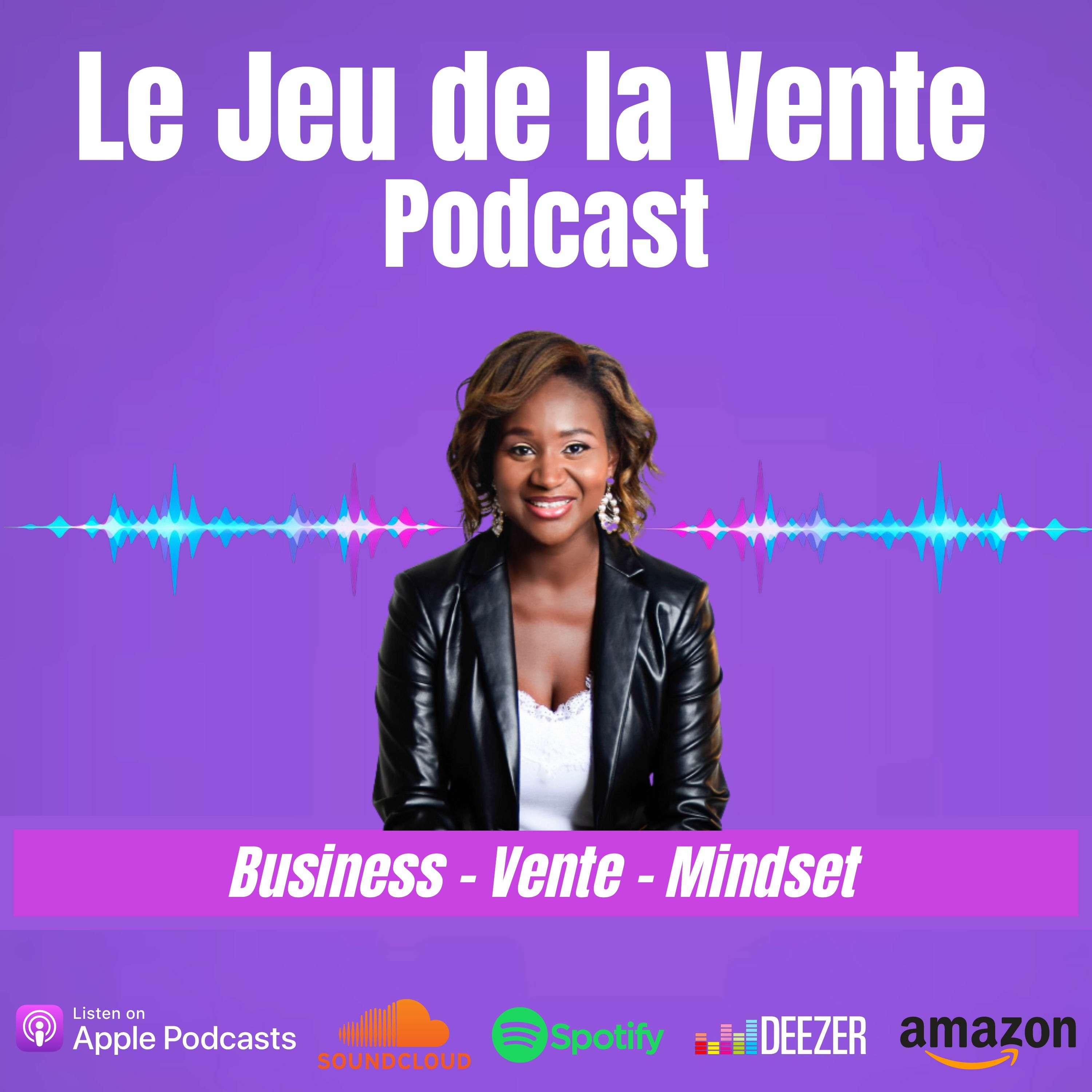 Le Jeu de la Vente - Business / Vente / Mindset