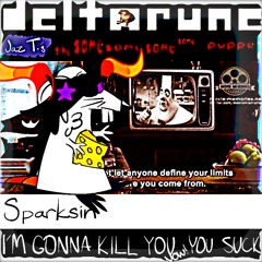 Jaz T.’s Deltarune The Same Same Same Same Puppet: I’M GONNA KILL YOU NOW, YOU SUCK