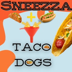 Sneeza's Taco Dogs