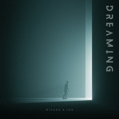 Dreaming (feat. Ido)