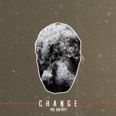 Change (Prod. DVRK KRYPT)
