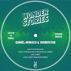 Daniel Monaco & Shubostar – Lone Comet