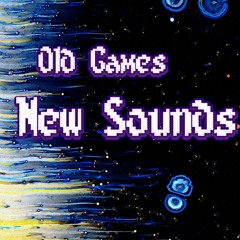 Old Games, New Sounds