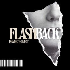 FLASHBACK (FREE DOWNLOAD)