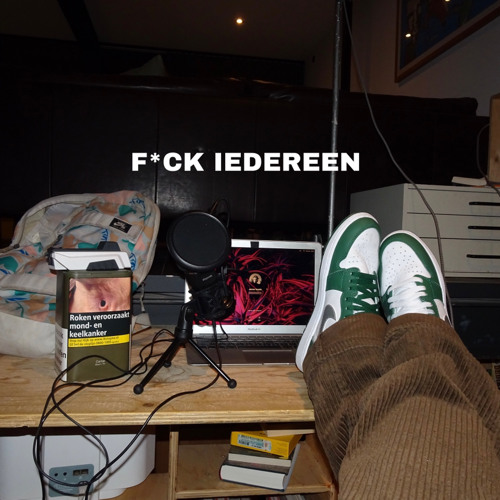 F*CK IEDEREEN