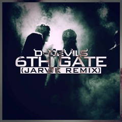 D-Devils - Dance With The Devil (6th Gate) [Jarvik Bootleg]