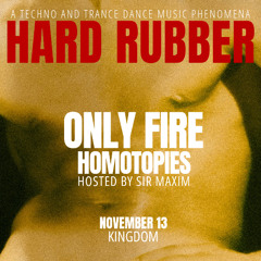 Homotopies - DJ Set at HARD RUBBER feat. Only Fire & Homotopies - 11.13.2025 (Kingdom - Austin, TX)