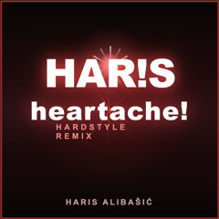 heartache! classic hardstyle remix