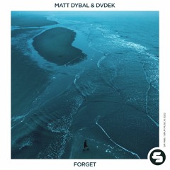 Matt Dybal & DVDEK - Forget