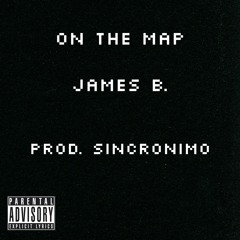 On The Map (Prod. Sincronimo)