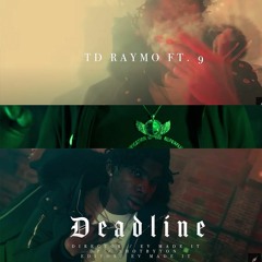 TD Raymo X Young 9 - Deadline