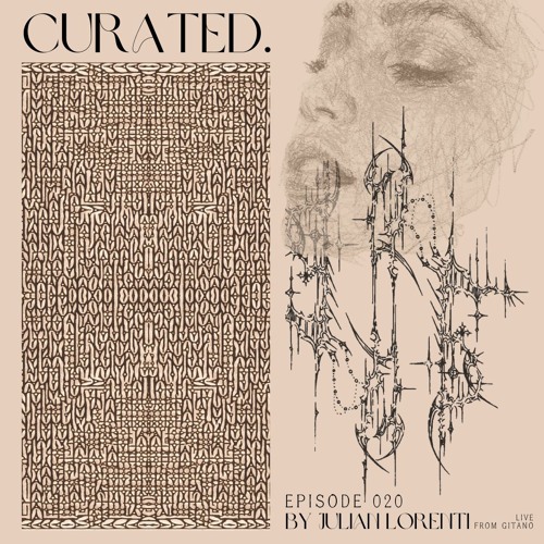 Curated. (020) by Julian Lorenti [AFRO HOUSE]