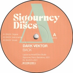 Dark Vektor - Back (Incl. DJ Overdose & Agnès Pe Remixes) (SD002)