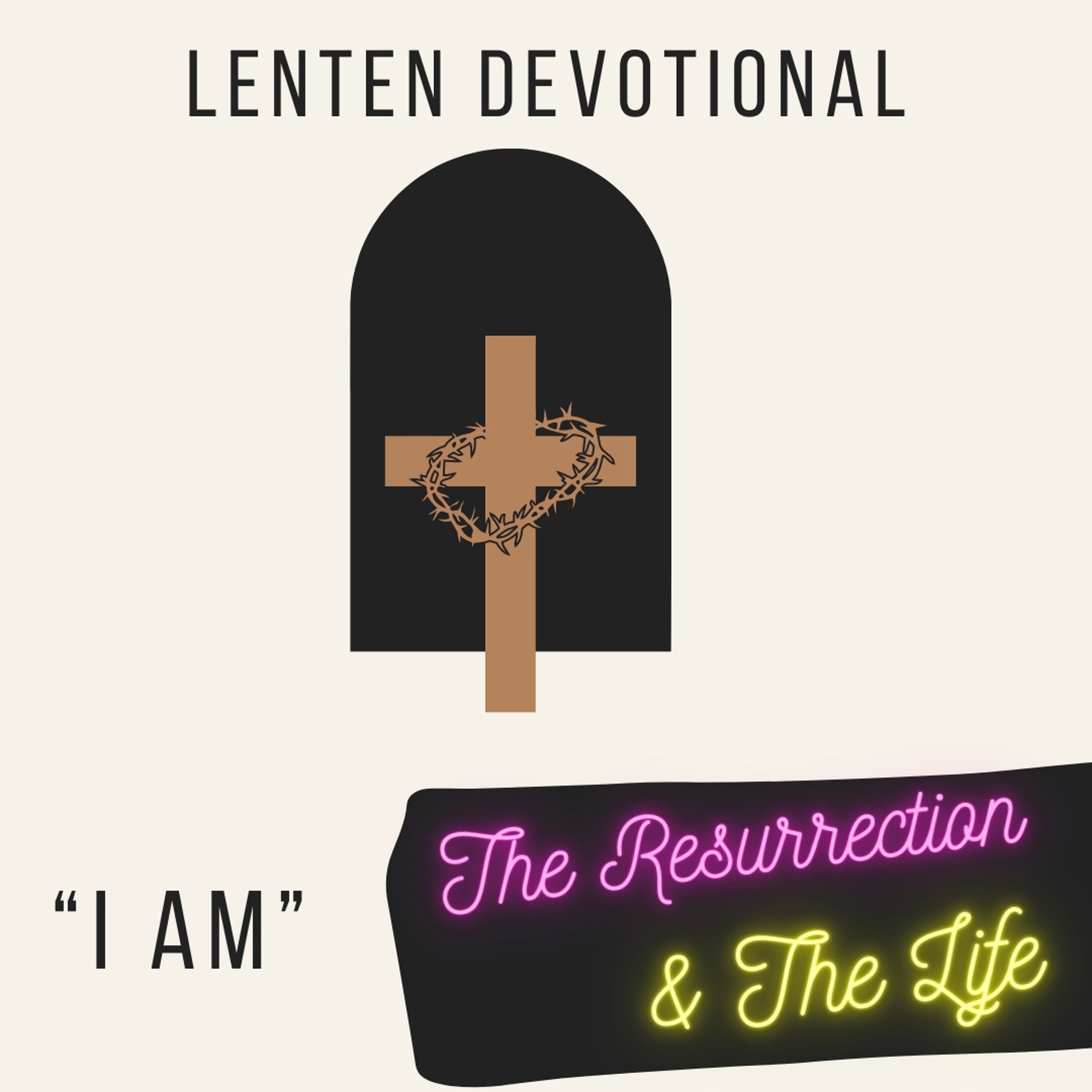 I Am The Resurrection And The Life, 4-6-2022 episode artwork