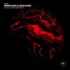 Gene Karz, Lesia Karz - What's Your Name Madafaka