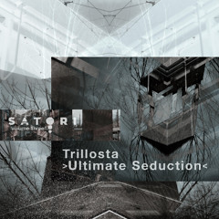 [PREMIERE] Trillosta - Ultimate Seduction