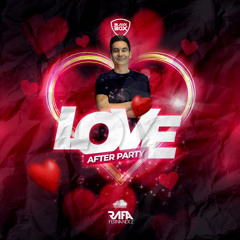 SET AFTER LOVE 12 - 02 - 22 (DJRAFAFERNANDEZ)