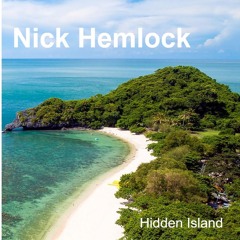 Nick Hemlock - Hidden Island