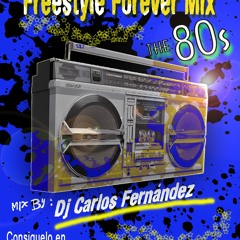 Freestyle  Forever Mix  2024  Final