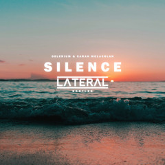 DELERIUM - SILENCE (LATERAL BOOTLEG)