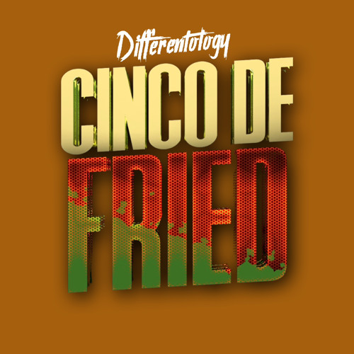 CINCO DE FRIED LIVE RECORDING (BY DJ STEFF X DJ NINJA)