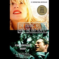 [READ] EBOOK 📑 The Diving Bell and the Butterfly: A Memoir of Life in Death by  Jean