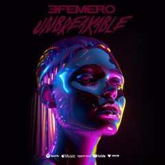 Efemero - Unbreakable ( Extended Version )