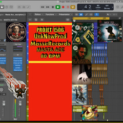 Projet 1506 UnkNowProd M.R. FEAT. MASTA ACE 80 BPM MAST. L.P.