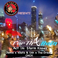 Act 16: Storm Kisses (FTR EXTENDO CMIX)