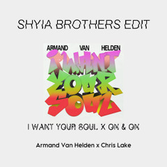 I Want Your Soul x On & On (Shyia Brothers Edit)