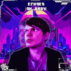 Konextrax - Echoes (Oh Baby)