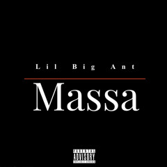 Lil Big Ant - Massa