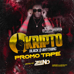 1 KRIPTO PROMO MIXTAPE - MIXED BY @AYEZEENO