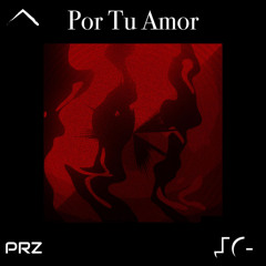 Por Tu Amor